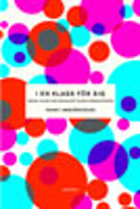 I en klass för sig : genus, klass och sexualitet bland gymnasietjejer