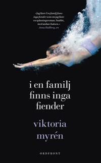 I en familj finns inga fiender