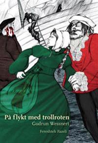 På flykt med trollroten