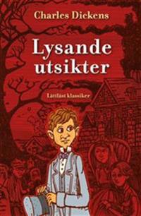 Lysande utsikter /Lättläst
