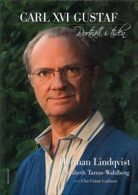 Carl XVI Gustaf : porträtt i tiden