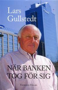 När banken tog för sig