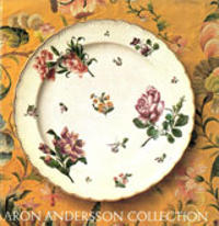 Aron Andersson Collection European XVIIIth Century Porcelain