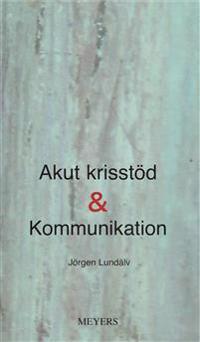 Akut krisstöd & Kommunikation