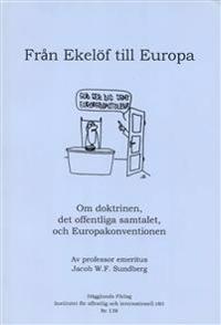 Från Ekelöf till Europa : om doktrinen, det offentliga samtalet, och europa
