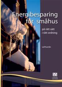 Energibesparing för småhus : på rätt sätt - i rätt ordning