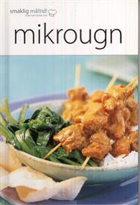 Smaklig måltid! Mikrougn