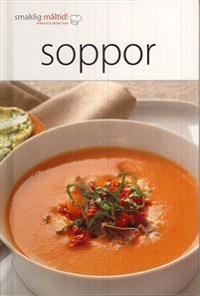 Smaklig måltid! Soppor