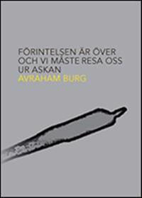 Förintelsen är över och vi måste resa oss ur askan