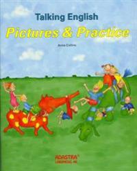 Talking English 1-3. Elevbok : Pictures and Practice