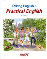 Talking English 5. Elevbok : Practical English