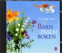 Vi sjunger ur Nya Barnpsalmboken CD