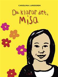 Du klarar det, Misa