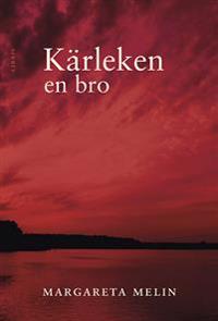 Kärleken en bro
