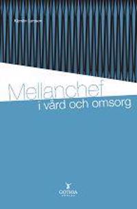 Mellanchef i vård och omsorg