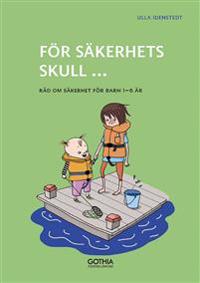 För säkerhets skull 1-6 år