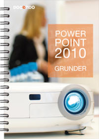 PowerPoint 2010 Grunder