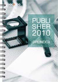 Publisher 2010 Grunder