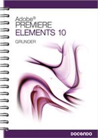 Premiere Elements 10 Grunder