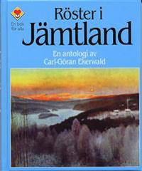 Röster i Jämtland : en antologi