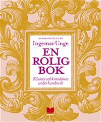En rolig bok : kåsörer och krönikörer under hundra år