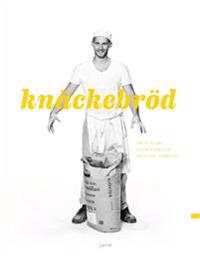 Knäckebröd - En bok om livets hårda