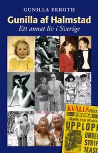 Gunilla af Halmstad : ett annat liv i Sverige