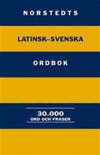 Norstedts latinsk-svenska ordbok - 30.000 ord och fraser