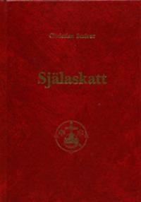 Själaskatt : Ny upplaga språkligt bearbetad