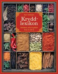 Kryddlexikon : världens alla kryddor från A till Ö