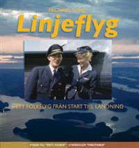 Linjeflyg : ett folkflyg från start till landning