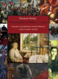 Historiemåleri och bilder av vardag : Tatjana Nazarenkos konstnärskap i 1970-talets Sovjet