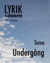 Lyrikvännen 2/12 Tema Undergång