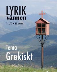 Lyrikvännen 1-2/13 Tema grekiskt