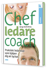 Chef Ledare Coach - Praktiskt ledarskap som hjälper dig att lyckas