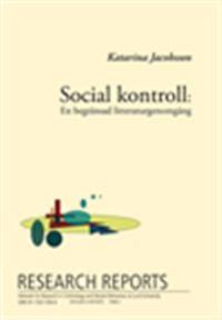 Social kontroll, En begränsad litteraturgenomgång