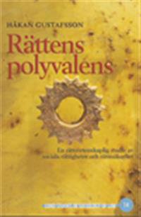 Rättens polyvalens, rättsvetenskaplig studie av sociala rättigheter och rättssäkerhet