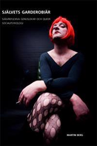 Självets gardrobiär, Självreflexiva genuslekar och queer socialpsykologi