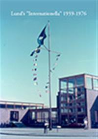 Lund's Internationella 1959-1976