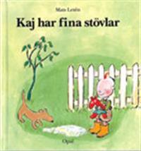 Kaj har fina stövlar