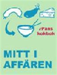 Mitt i affären - ePans kokbok