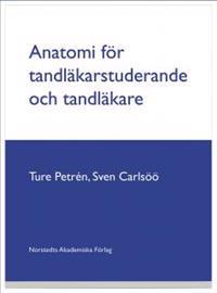 Anatomi för tandläkarstuderande och tandläkare
