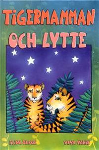 Tigermamman och Lytte