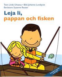 Leja Li, pappan och fisken