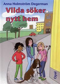 Vilda söker nytt hem