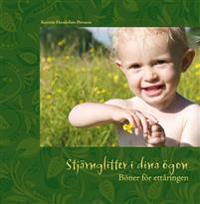 Stjärnglitter i dina ögon : böner med och för ettåringen