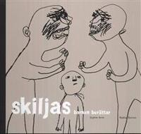 Skiljas : barnen berättar