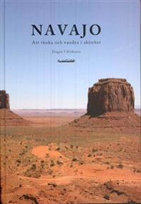 Navajo : att tänka och vandra i skönhet