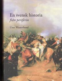 En svensk historia från periferin