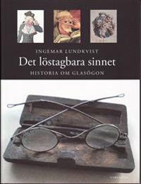 Det löstagbara sinnet : historia om glasögon